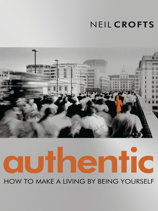 Title details for Authentic by Neil Crofts - Available
